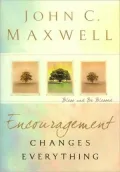 Encouragement Changes Everything: Bless and Be Blessed