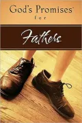 God's Promises for Fathers: New King James Version