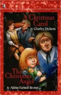 A Christmas Carol and The Christmas Angel