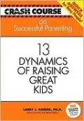 Successful Parenting: 14 Dynamics of Raising Great Kids