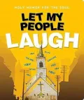Let My People Laugh