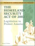 Homeland Security Act Of 2002: Legislation to Protect America
