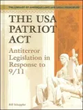 The USA Patriot Act: Antiterror Legislation in Response To 9/11