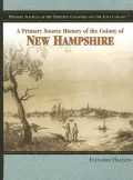 Primary Source History of the Colony of New Hampshire