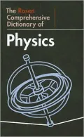 The Rosen Comprehensive Dictionary of Physics