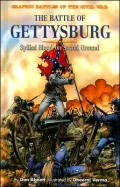 Battle of Gettysburg: Spilled Blood on Sacred Ground