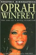 Oprah Winfrey: The Life of a Media Superstar