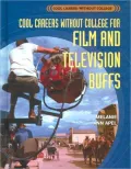 Cool Careers without College for Film and Television Buffs