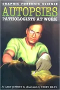 Autopsies: Pathologists at Work