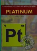 Platinum: Understanding the Elements of the Periodic Table