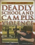Deadly School and Campus Violence