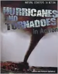 Hurricanes and Tornadoes in Action