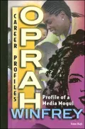 Oprah Winfrey: Profile of a Media Mogul