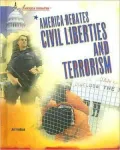 America Debates Civil Liberties and Terrorism