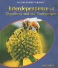 Interdependence of Organisms and Environments