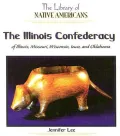 The Illinois Confederacy of Illinois, Missouri, Wisconsin, Iowa, and Oklahoma