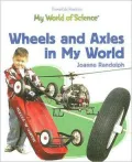 Wheels And Axles In My World