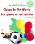 Gases in My World / Los Gases en Mi Mundo