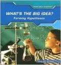What's the Big Idea?: Forming Hypotheses