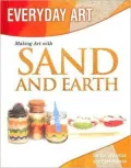 Making Art with Sand and Earth