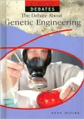 Debate About Genetic Engineering