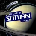 A Look at Saturn