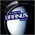 A Look at Uranus