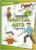 Drawing Manga Martial Arts Figures