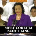Meet Coretta Scott King