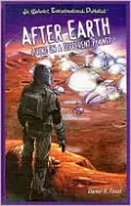 After Earth: Living on a Different Planet