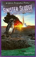 Sinister Sludge: Oil Spills and the Environment
