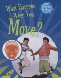 What Happens When You Move?