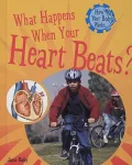 What Happens When Your Heart Beats?