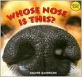 Whose Nose Is This?