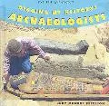 Digging up History: Archaeologists