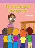 La mascota sorpresa/ The Class Surprise