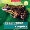 Coqui Frogs and Other Latin American Frogs / Coqu-Es y Otras Ranas de Latinoam'rica