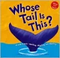 Whose Tail Is This?: A Look at Tails - Swishing, Wiggling, and Rattling