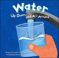 Water: Up, down, and All Around