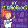 My Neighborhood: Places and Faces