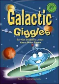 Galactic Giggles: Far-Out and Funny Jokes about Outer Space