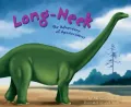 Long-Neck: The Adventure of Apatosaurus