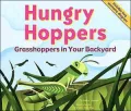 Hungry Hoppers: Grasshoppers in Your Backyard
