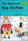 The Emperor's New Clothes: A Retelling of the Hans Christian Andersen Fairy Tale