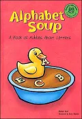 Alphabet Soup: A Book of Riddles about Letters