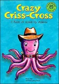 Crazy Criss-Cross: A Book of Mixed-Up Riddles