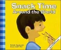 Snack Time Around the World