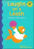 Laughs on a Leash: A Book of Pet Jokes