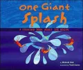 One Giant Splash: A Counting Book about the Ocean