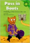 Puss in Boots: A Retelling of the Grimms' Fairy Tale